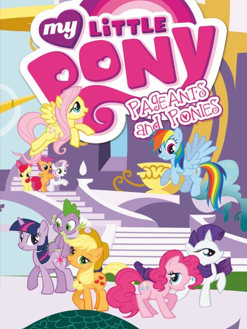 Title details for My Little Pony: Pageants & Ponies by Idea and Design Work, LLC - Available